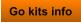 Go kits info